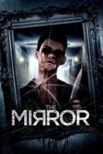 Nonton Film The Mirror (2014) Subtitle Indonesia Streaming Movie Download