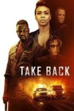 Nonton Film Take Back (2021) Subtitle Indonesia Streaming Movie Download