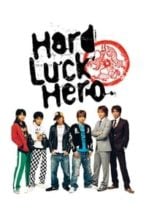 Nonton Film Hard Luck Hero (2003) Subtitle Indonesia Streaming Movie Download