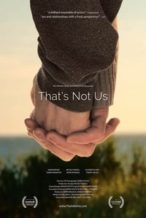 Nonton Film That’s Not Us (2015) Subtitle Indonesia Streaming Movie Download