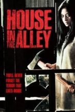Nonton Film House in the Alley (2013) Subtitle Indonesia Streaming Movie Download