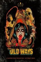 Nonton Film The Old Ways (2020) Subtitle Indonesia Streaming Movie Download