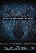 Nonton Film The Moose Head Over the Mantel (2017) Subtitle Indonesia Streaming Movie Download