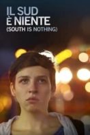 Layarkaca21 LK21 Dunia21 Nonton Film South Is Nothing (2013) Subtitle Indonesia Streaming Movie Download