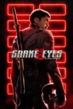 Nonton Film Snake Eyes: G.I. Joe Origins (2021) Subtitle Indonesia Streaming Movie Download