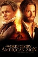 Nonton Film The Work and the Glory II: American Zion (2005) Subtitle Indonesia Streaming Movie Download