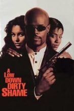 Nonton Film A Low Down Dirty Shame (1994) Subtitle Indonesia Streaming Movie Download