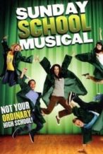 Nonton Film Sunday School Musical (2008) Subtitle Indonesia Streaming Movie Download