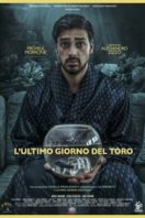 Layarkaca21 LK21 Dunia21 Nonton Film L’ultimo giorno del toro (2018) Subtitle Indonesia Streaming Movie Download