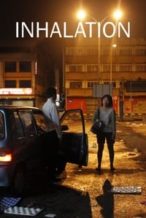 Nonton Film Inhalation (2010) Subtitle Indonesia Streaming Movie Download