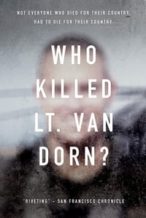 Nonton Film Who Killed Lt. Van Dorn? (2018) Subtitle Indonesia Streaming Movie Download