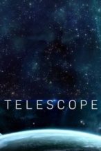 Nonton Film Telescope (2016) Subtitle Indonesia Streaming Movie Download