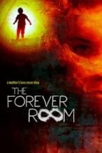 Nonton Film The Forever Room (2021) Subtitle Indonesia Streaming Movie Download