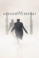 Layarkaca21 LK21 Dunia21 Nonton Film The Auschwitz Report (2020) Subtitle Indonesia Streaming Movie Download