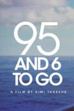 95 And 6 to Go (2016)