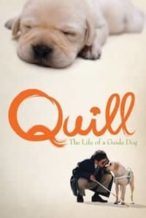 Nonton Film Quill:  The Life of a Guide Dog (2004) Subtitle Indonesia Streaming Movie Download