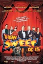 Nonton Film How Sweet It Is (2013) Subtitle Indonesia Streaming Movie Download