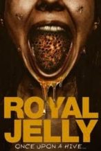Nonton Film Royal Jelly (2021) Subtitle Indonesia Streaming Movie Download