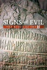 Signs of Evil – The Runes of the SS (2016)