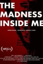 Nonton Film The Madness Inside Me (2020) Subtitle Indonesia Streaming Movie Download