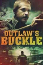 Nonton Film Outlaw’s Buckle (2021) Subtitle Indonesia Streaming Movie Download