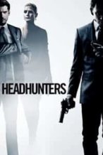 Nonton Film Headhunters (2011) Subtitle Indonesia Streaming Movie Download