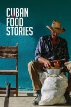 Nonton Film Cuban Food Stories (2018) Subtitle Indonesia Streaming Movie Download