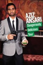 Nonton Film Aziz Ansari: Dangerously Delicious (2012) Subtitle Indonesia Streaming Movie Download