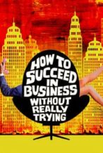 Nonton Film How to Succeed in Business Without Really Trying (1967) Subtitle Indonesia Streaming Movie Download