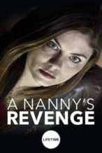 Nonton Film A Nanny’s Revenge (2012) Subtitle Indonesia Streaming Movie Download
