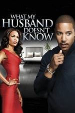 What My Husband Doesn’t Know (2012)