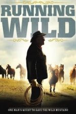 Running Wild: The Life of Dayton O. Hyde (2013)
