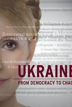 Nonton Film Ukraine: From Democracy to Chaos (2012) Subtitle Indonesia Streaming Movie Download