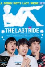 Nonton Film The Last Ride (2016) Subtitle Indonesia Streaming Movie Download