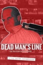 Nonton Film Dead Man’s Line (2018) Subtitle Indonesia Streaming Movie Download