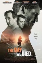 Nonton Film The Day We Died (2020) Subtitle Indonesia Streaming Movie Download