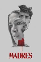 Nonton Film Madres (2021) Subtitle Indonesia Streaming Movie Download