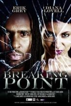 Nonton Film The Breaking Point (2014) Subtitle Indonesia Streaming Movie Download
