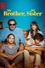 Nonton Film My Brother, My Sister (2021) Subtitle Indonesia Streaming Movie Download