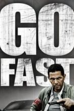 Nonton Film Go Fast (2008) Subtitle Indonesia Streaming Movie Download