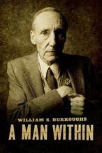 Nonton Film William S. Burroughs: A Man Within (2010) Subtitle Indonesia Streaming Movie Download