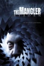Nonton Film The Mangler Reborn (2005) Subtitle Indonesia Streaming Movie Download