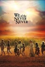 Nonton Film We of the Never Never (1982) Subtitle Indonesia Streaming Movie Download