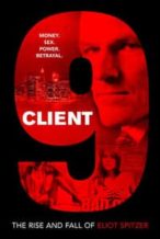 Nonton Film Client 9: The Rise and Fall of Eliot Spitzer (2010) Subtitle Indonesia Streaming Movie Download
