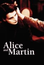 Nonton Film Alice and Martin (1998) Subtitle Indonesia Streaming Movie Download