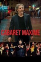 Nonton Film Cabaret Maxime (2018) Subtitle Indonesia Streaming Movie Download