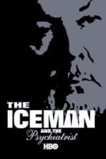 The Iceman and the Psychiatrist (2004)