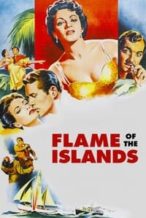 Nonton Film Flame of the Islands (1955) Subtitle Indonesia Streaming Movie Download