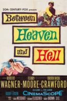Layarkaca21 LK21 Dunia21 Nonton Film Between Heaven and Hell (1956) Subtitle Indonesia Streaming Movie Download