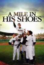 Nonton Film A Mile in His Shoes (2011) Subtitle Indonesia Streaming Movie Download